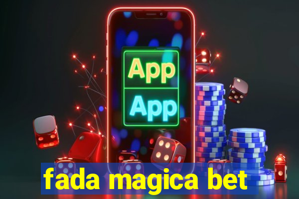 fada magica bet